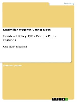 cover image of Dividend Policy 19B--Deanna Perez Fashions